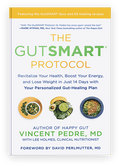 The GutSMART Protocol book cover by Vincent Pedre, MD with foreword by David Perlmutter, MD.